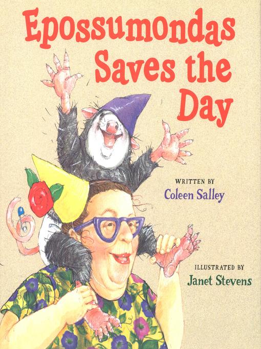 Title details for Epossumondas Saves the Day by Coleen Salley - Available